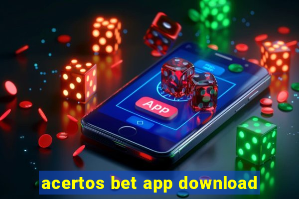 acertos bet app download